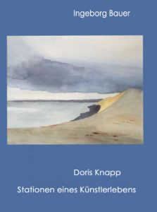 Doris Knapp – Stationen eines Künstlerlebens